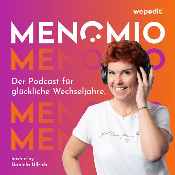 MENOMIO – der Podcast für glückliche Wechseljahre