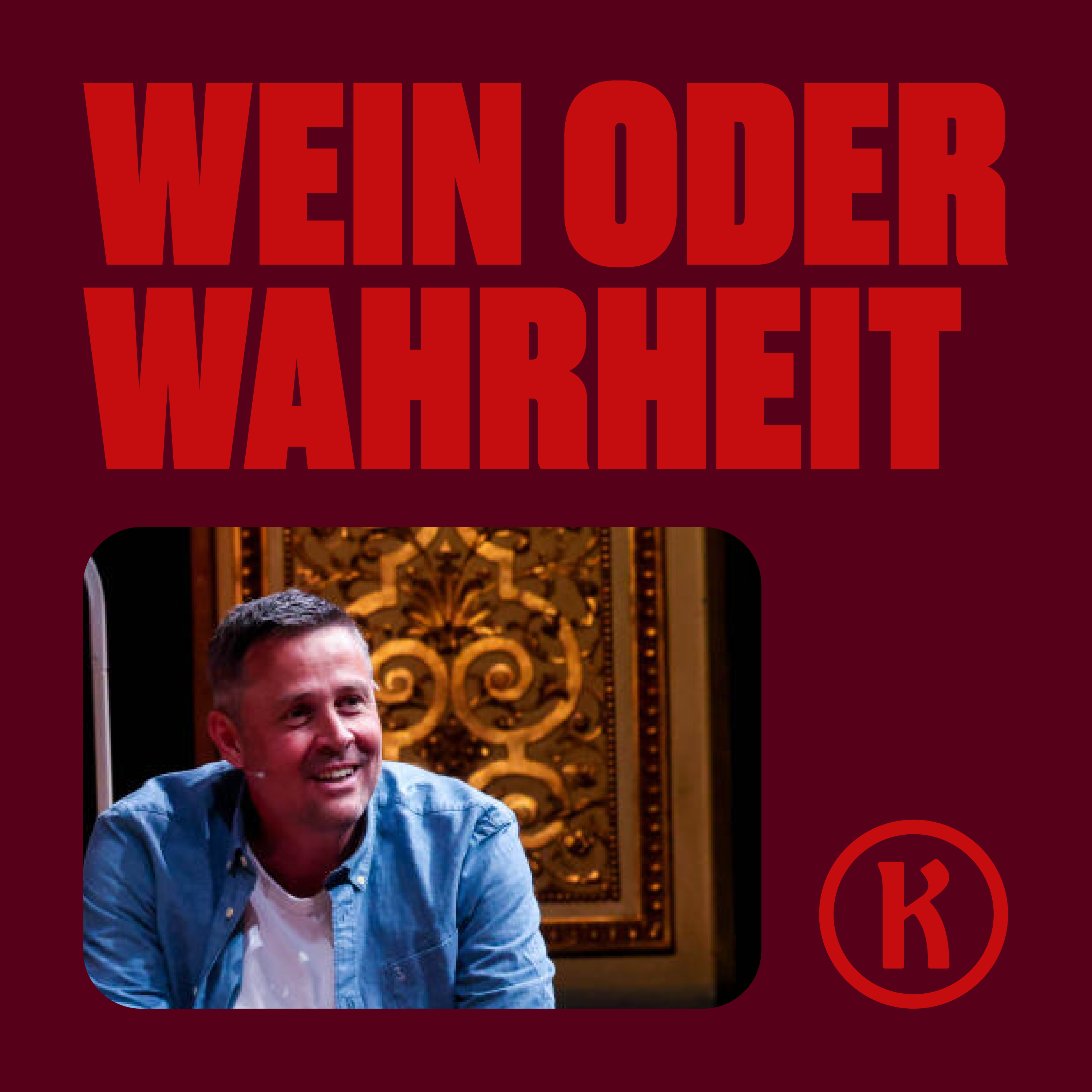 Wein oder Wahrheit - Podcast